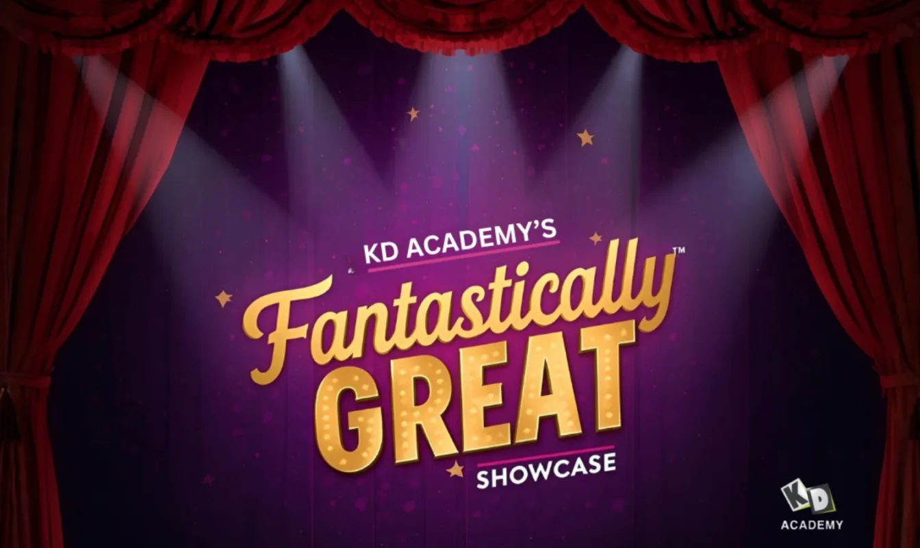 Fantastically Great! - KD Academy Showcase